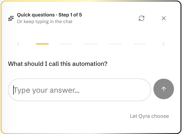 Qyra asking for an automation name in its guided questions